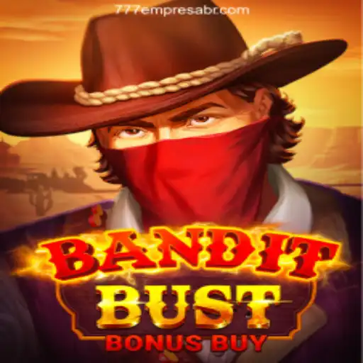 Discover the Thrills of BanditBustBonusBuy: A Slot Adventure with 777empresa.Com